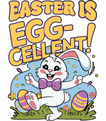 Easter Is Egg-Cellent!