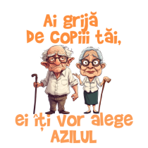 AI GRIJA DE COPIII TAI, EI ITI VOR ALEGE AZILUL - batrani