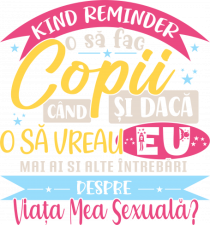 Kind reminder pentru gura lumii