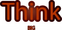 Think BIG 