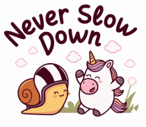 Melcul de curse - Never slow down