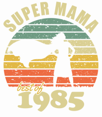Super mama - best of 1985 - Cadou aniversar 1985