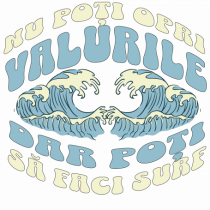 Viața de surfer - Nu poți opri valurile