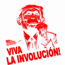 VIVA LA INVOLUCION - CHE GUEVARA - CIMPANZEU - trump