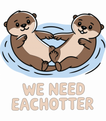We Need Eachotter | Valentine's Puns