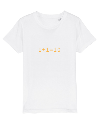 1+1=10 (in binary) White