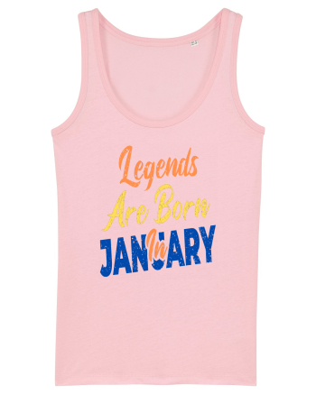 Legends Are Born In January Cotton Pink