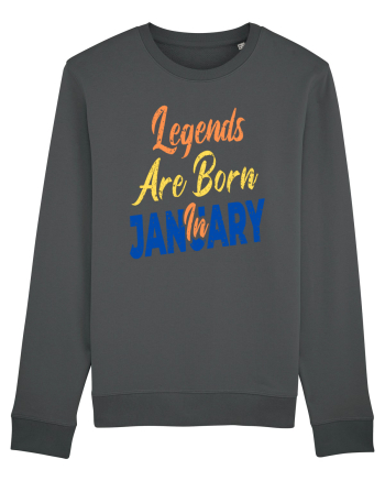 Legends Are Born In January Anthracite