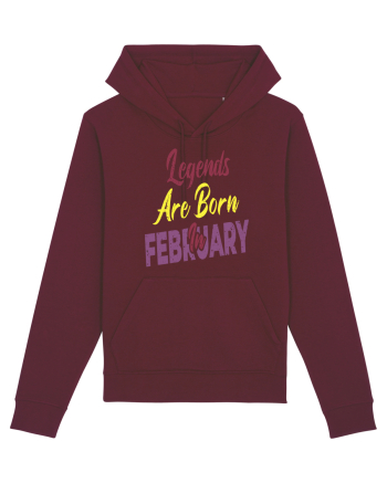 Legends Are Born In February Burgundy