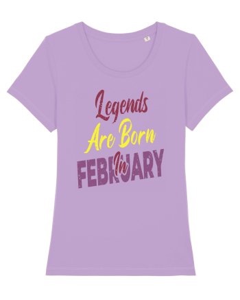 Legends Are Born In February Lavender Dawn