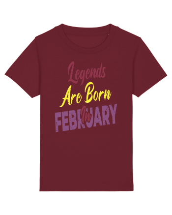 Legends Are Born In February Burgundy