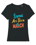 Legends Are Born In March Tricou mânecă scurtă guler larg fitted Damă Expresser