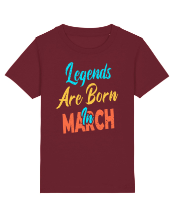 Legends Are Born In March Burgundy