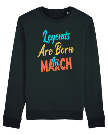Legends Are Born In March Black