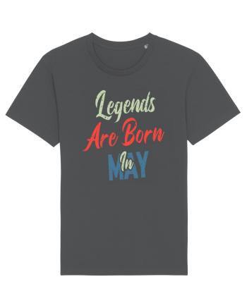 Legends Are Born In May Anthracite