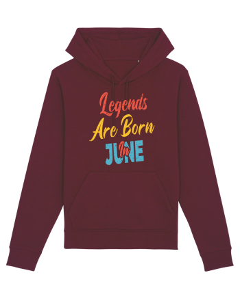 Legends Are Born In June Burgundy