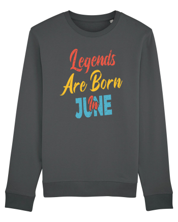 Legends Are Born In June Anthracite