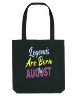 Legends Are Born In August Sacoșă textilă