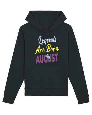 Legends Are Born In August Black