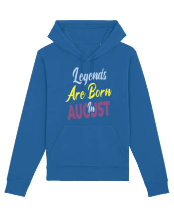 Legends Are Born In August Royal Blue