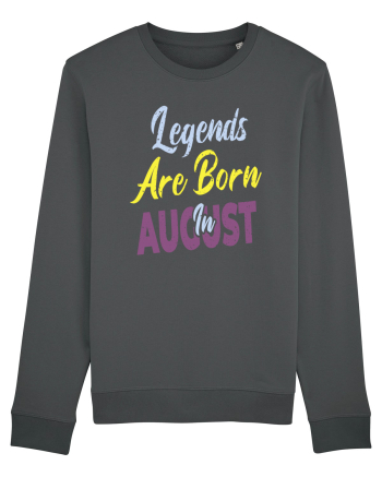 Legends Are Born In August Anthracite