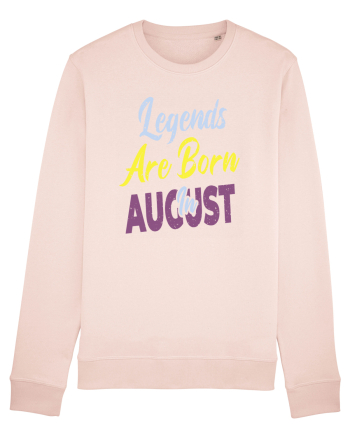 Legends Are Born In August Candy Pink