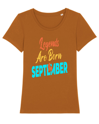 Legends Are Born In September Roasted Orange