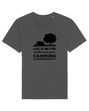 Life is Better When You Go Camping Anthracite