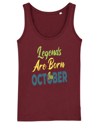 Legends Are Born In October Burgundy