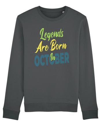 Legends Are Born In October Anthracite