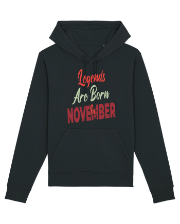 Legends Are Born In November Black