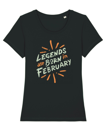 Legends Are Born In February Black