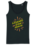 Legends Are Born In March Maiou Damă Dreamer