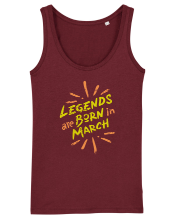Legends Are Born In March Burgundy