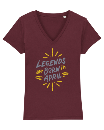 Legends Are Born In April Burgundy