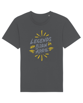 Legends Are Born In April Anthracite
