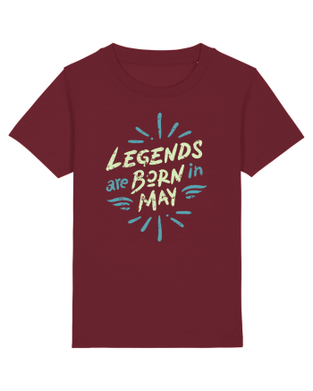 Legends Are Born In May Burgundy