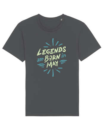 Legends Are Born In May Anthracite