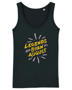 Legends Are Born In August Maiou Damă Dreamer