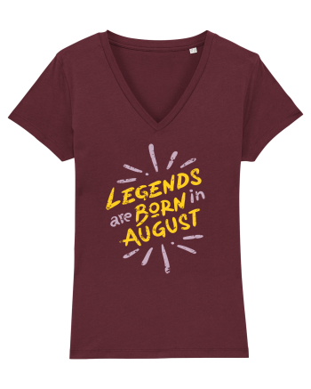 Legends Are Born In August Burgundy
