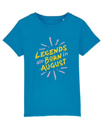 Legends Are Born In August Azur