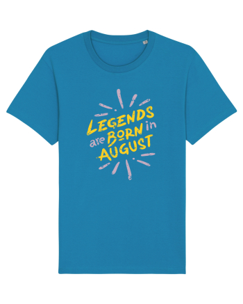 Legends Are Born In August Azur