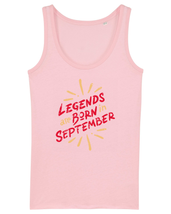 Legends Are Born In September Cotton Pink