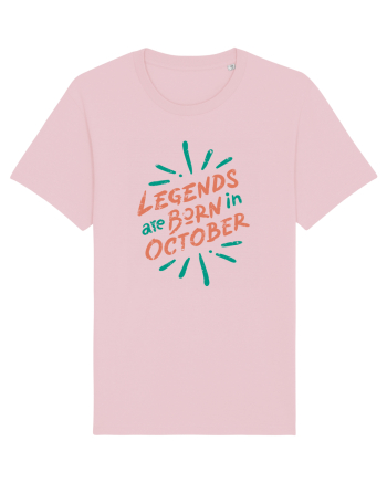 Legends Are Born In October Cotton Pink