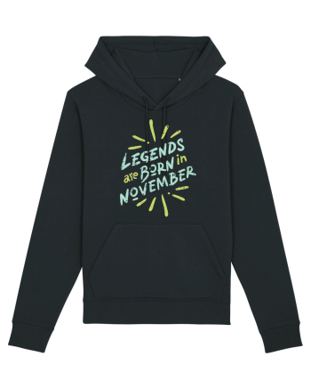 Legends Are Born In November Black