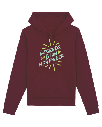 Legends Are Born In November Burgundy