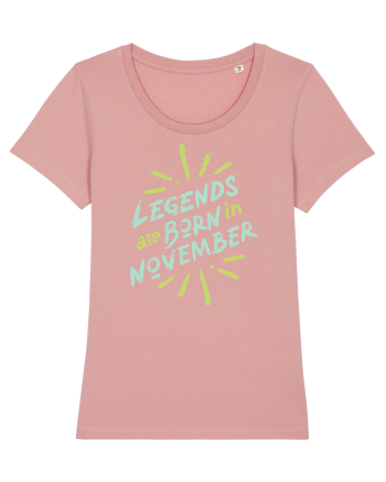 Legends Are Born In November Canyon Pink