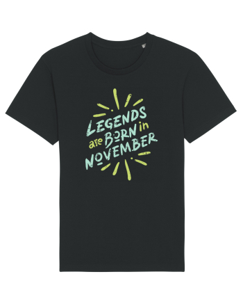 Legends Are Born In November Black