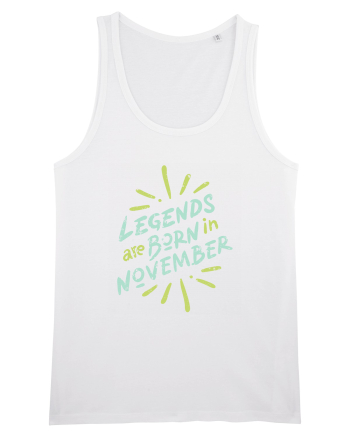 Legends Are Born In November White