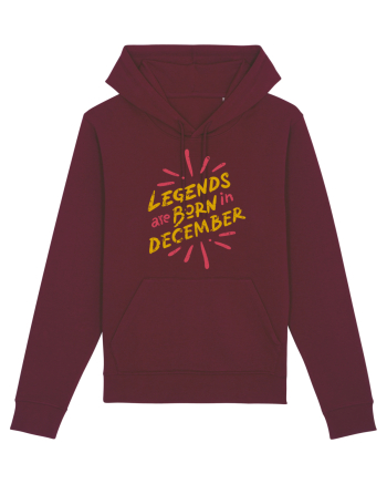Legends Are Born In December Burgundy